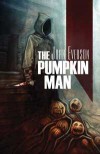 The Pumpkin Man - John Everson