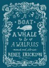 A Boat, A Whale & A Walrus: Menus and Stories - Renee Erickson, Jim Henkens