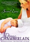 Secret Lives - Diane Chamberlain
