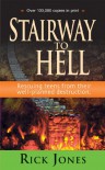 Stairway to Hell: The Well-Planned Destruction of Teens - Rick Jones