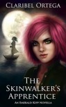 The Skinwalker's Apprentice - Claribel Ortega