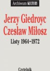 Listy 1964-1972 - Jerzy Giedroyc, Czesław Miłosz