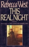 This Real Night - Rebecca West