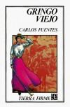 Gringo Viejo - Carlos Fuentes