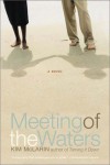 Meeting of the Waters - Kim McLarin