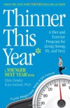 Thinner This Year: A Younger Next Year Book - Chris Crowley