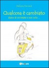 Qualcosa è cambiato - Stefania Riccardi