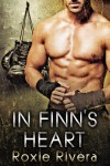 In Finn's Heart (Fighting Connollys #3) - Roxie Rivera