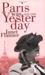 Paris Was Yesterday: 1925-1939 (VMC) - Janet Flanner