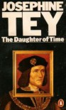 The Daughter of Time - Josephine Tey