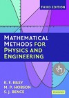 Mathematical Methods for Physics and Engineering: A Comprehensive Guide - 'K. F. Riley',  'M. P. Hobson',  'S. J. Bence'