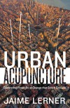 Urban Acupuncture - Jaime Lerner