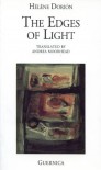 The Edges of Light: Selected Poems, 1983-1990 - Hélène Dorion, Andrea Moorhead