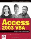 Access 2003 VBA Programmer's Reference - Patricia Cardoza, Teresa Hennig