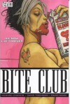Bite Club - Howard Chaykin, David Tischman, David Hahn