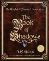 The Book of Shadows : The Unofficial Charmed Companion - Ngaire E. Genge
