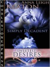 Sweetest Desires - Anna Leigh Keaton