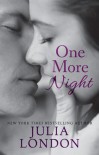 One More Night - Julia London