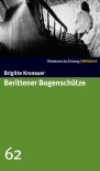 Berittener Bogenschütze (SZ-Bibliothek, #62) - Brigitte Kronauer
