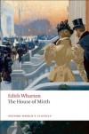 The House of Mirth (Oxford World's Classics) - Edith Wharton, Martha Banta