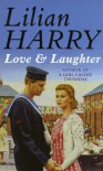 Love & Laughter - Lilian Harry