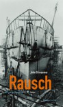 Rausch - John Griesemer, Ingo Herzke