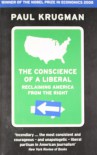 The Conscience of a Liberal: Reclaiming America from the Right - Paul R. Krugman
