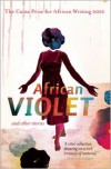 The Caine Prize for African Writing 2012 - The Caine Prize for African Writing