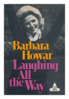 Laughing all the way - Barbara Howar