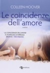 Le coincidenze dell'amore  - Colleen Hoover