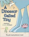 A Dinosaur Called Tiny - Alan Durant, Jo Simpson