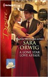 A Lone Star Love Affair - Sara Orwig