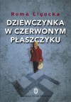 Dziewczynka W Czerwonym Plaszczyku (Polska wersja jezykowa) - Roma Ligocka