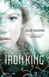 The Iron King (Iron Fey, #1) - Julie Kagawa