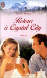 Retour à Crystal City - Susan Wiggs