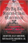 My Big Fat Supernatural Honeymoon - P. N. Elrod (Editor)