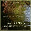 The Thing from the Lake - Eleanor M Ingram