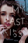 My Last Kiss - Bethany Neal