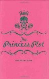 The Princess Plot  - Kirsten Boie, David Henry Wilson