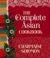 Complete Asian Cookbook - Charmaine Solomon