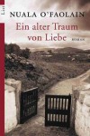 Ein alter Traum von Liebe (Broschiert) - Nuala O'Faolain, Jürgen Charnitzky