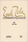 Correspondance: Tome 9 : 1897-1899 - Émile Zola