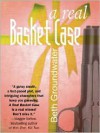 A Real Basket Case  - Beth Groundwater