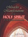 Miracles And Manifestations Of The Holy Spirit In The History Of The Church - Jeff Doles
