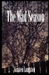 The Mad Season - Kirsten Langston