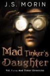 Mad Tinker's Daughter - J.S. Morin