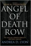 Angel of Death Row: My Life as a Death Penalty Defense Lawyer - Andrea D. Lyon