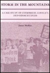 Storm in the Mountains: A Case Study of Censorship, Conflict, and Consciousness - James Moffett