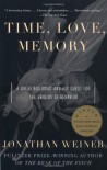 Time, Love, Memory: A Great Biologist and His Quest for the Origins of Behavior - Jonathan Weiner