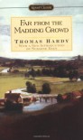 Far from the Madding Crowd (Signet Classics) - Thomas Hardy, Suzanne Keen